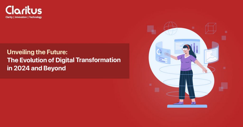 Unveiling the Future: The Evolution of Digital Transformation in 2024 ...